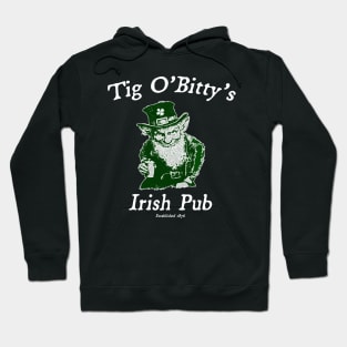 Tig O'Bitty's Irish Pub Hoodie